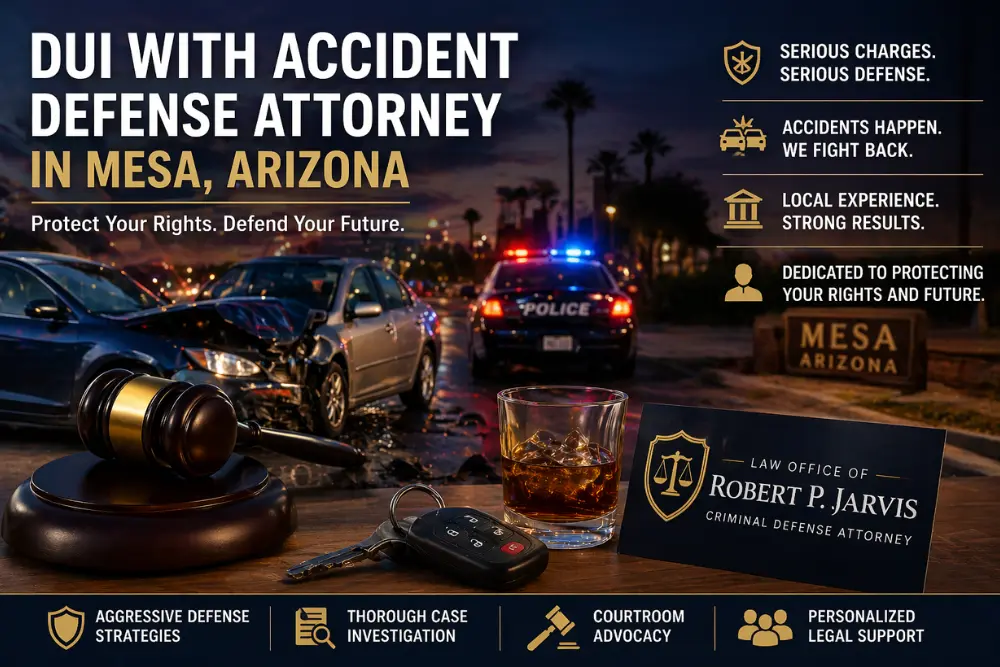 dui with accident defense attorney in mesa, arizona